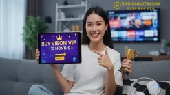 Mua Gói VieON VIP Giá Rẻ 12 Tháng – Xem Phim Việt Giải Trí Trọn Năm