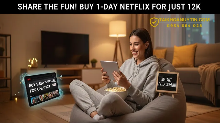 So sánh Netflix 1 ngày và các gói Netflix phổ biến