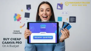 Mua tài khoản Canva Pro giá rẻ Chỉ 19k/tháng - Dùng đủ tính năng