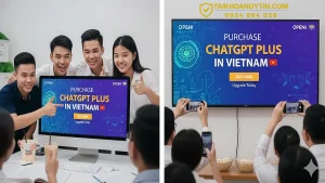 Mua ChatGPT Plus tại Việt Nam giá 25k/tháng | Dùng ổn định, an toàn
