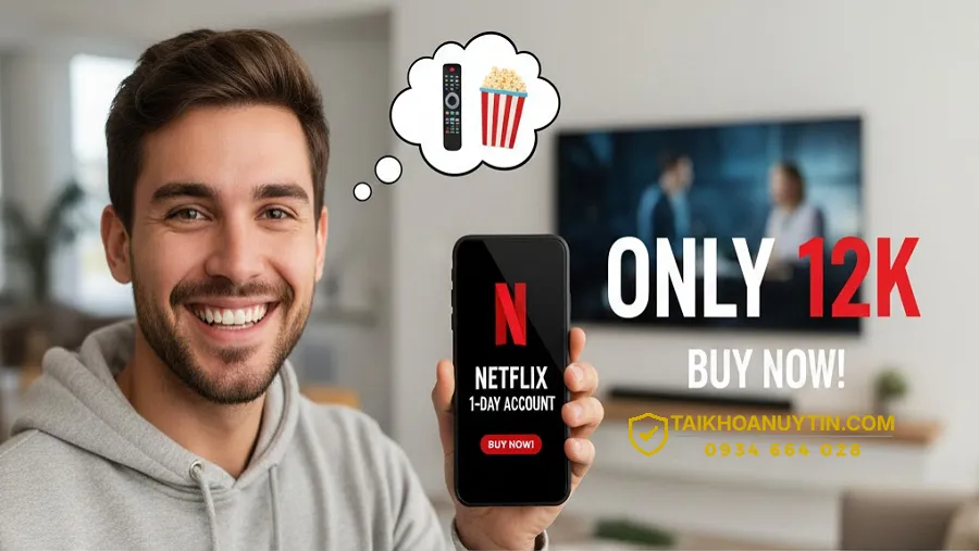 Vì Sao Nên Mua Tài Khoản Netflix 1 Ngày?