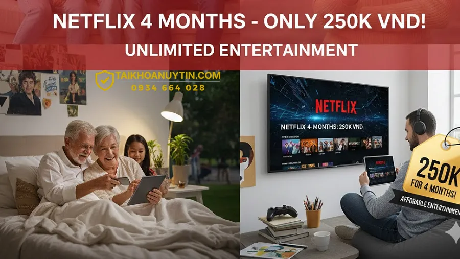 Netflix Account Gói 4 Tháng Có An Toàn Không?