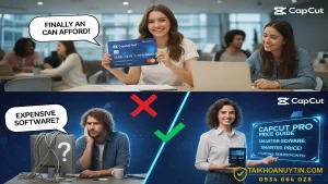 CapCut Pro Giá Bao Nhiêu? Chỉ 49K/Tháng Đầy Đủ Tính Năng