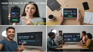 Cách Đăng Ký CapCut Pro Nhanh, An Toàn 2026