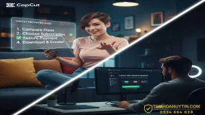 Hướng Dẫn Mua CapCut Pro Chi Tiết 2026 | Giá CapCut Pro Mới