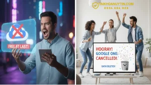 Huỷ Gói Dịch Vụ Google One Đúng Cách Không Mất Dữ Liệu 2026