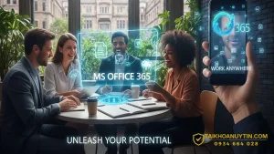 MS Office 365 Chính Hãng 2026 – Giá Rẻ, Key Bản Quyền