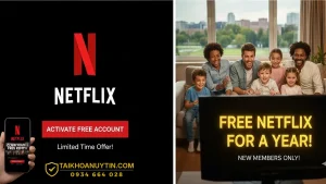 Tài Khoản Netflix Miễn Phí Mới Nhất 2026 – Cách Xem Netflix Giá Rẻ An Toàn