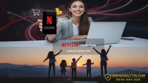 Netflix mua tài khoản giá rẻ | Netflix premium ổn định, xem phim chất lượng cao
