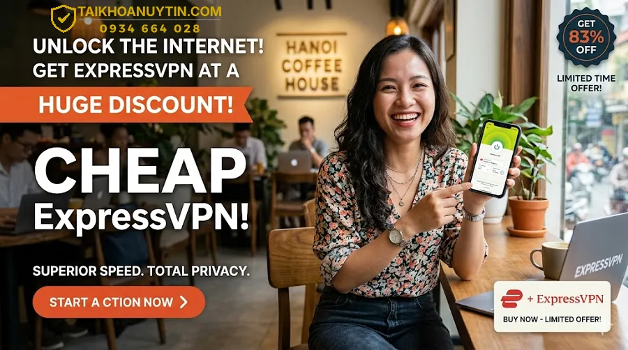 Mua ExpressVPN Giá Rẻ Uy Tín 2026 | Tài Khoản ExpressVPN Chính Hãng