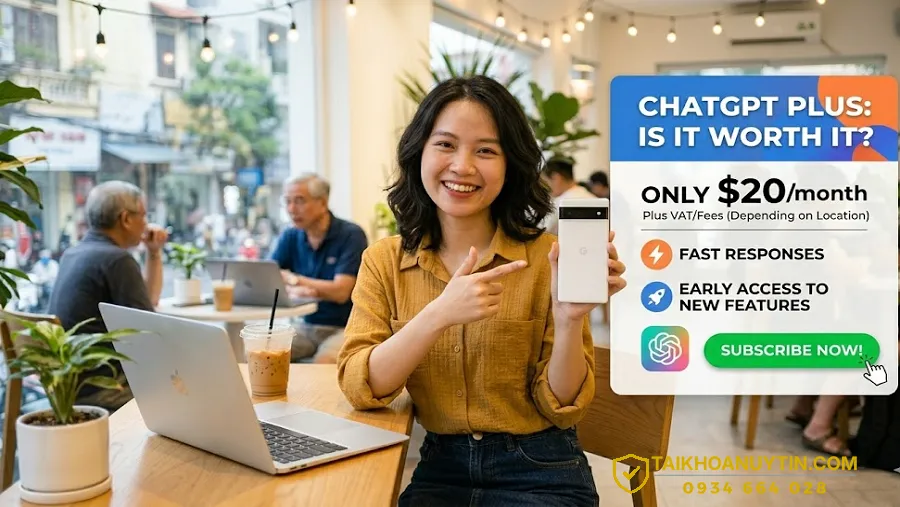 Cách mua tài khoản ChatGPT Plus an toàn
