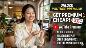 Mua Gói YouTube Premium Giá Rẻ Uy Tín 2026