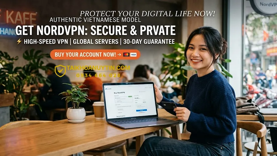 Kinh Nghiệm Mua Tài Khoản NordVPN An Toàn