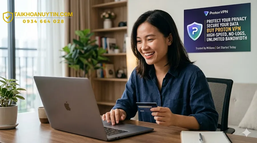 Vì sao nên mua Proton VPN tại website uy tín?