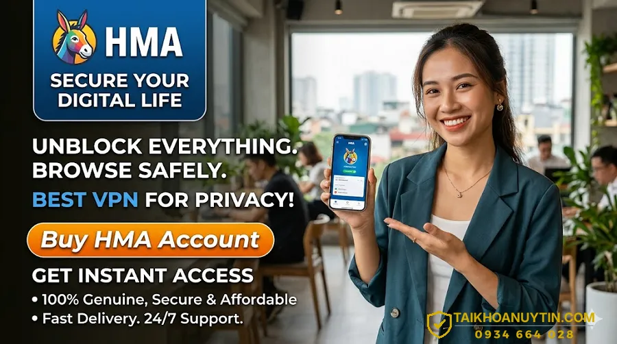 Vì Sao Nên Mua Tài Khoản HMA Thay Vì Dùng Free?