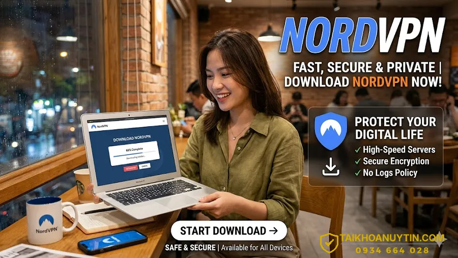 NordVPN Là Gì? Vì Sao NordVPN Được Đánh Giá Cao