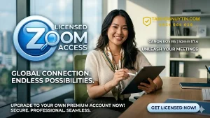 Zoom Bản Quyền Giá Rẻ – Mua Tài Khoản Zoom Pro Uy Tín