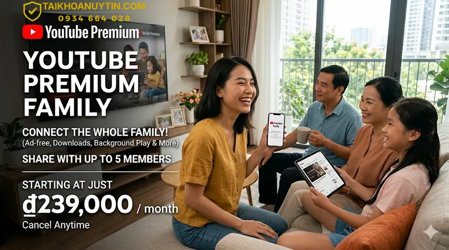 Xu hướng sử dụng YouTube Premium Family Giá Rẻ tại Việt Nam