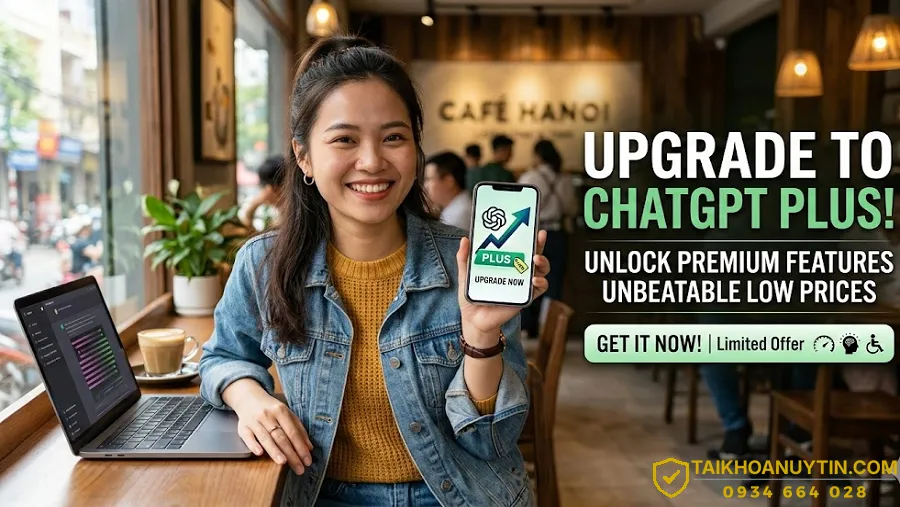 ChatGPT Plus Là Gì? Vì Sao Nên Nâng Cấp?