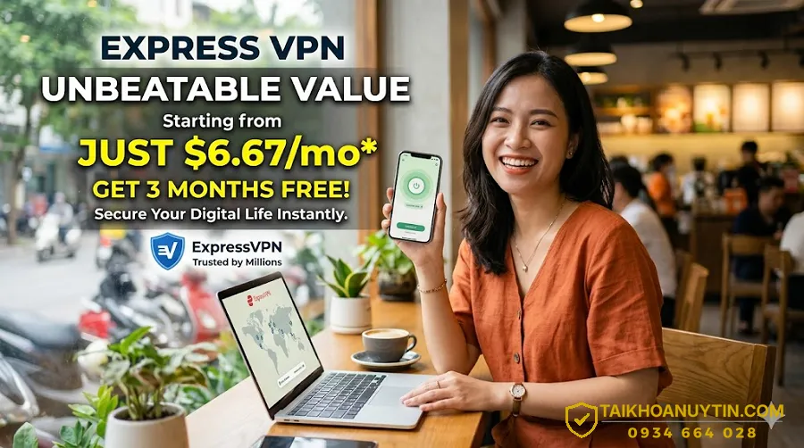 Express VPN Giá Bao Nhiêu? Mua ExpressVPN Giá Rẻ Uy Tín