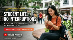 YouTube Premium Student Giá Rẻ – Gói YouTube Premium Sinh Viên