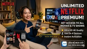 Mua Gói Netflix Giá Rẻ, Chính Hãng, Xem Phim 4K