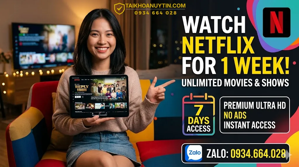 Mua Netflix 1 tuần là gì?