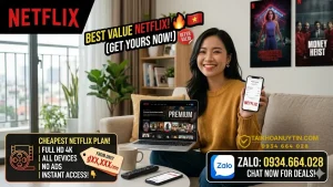 Mua Gói Netflix Giá Rẻ Uy Tín – Xem 4K Giá Tốt Nhất
