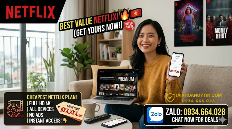 Mua Gói Netflix Giá Rẻ Uy Tín – Xem 4K Giá Tốt Nhất