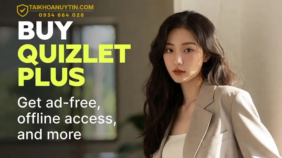 Mua Quizlet Plus Giá Rẻ Uy Tín 2026 – Tài Khoản Quizlet Premium Chính Hãng
