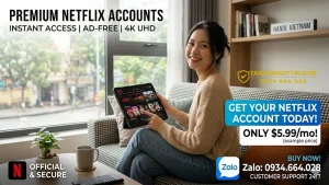Mua TK Netflix Giá Rẻ Uy Tín 2026 – Hướng Dẫn Chi Tiết Từ A-Z
