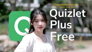 Tài Khoản Quizlet Plus Miễn Phí Có Thật Không? Cách Dùng Hiệu Quả