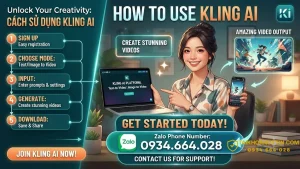 Cách sử dụng Kling AI chi tiết từ A-Z cho người mới