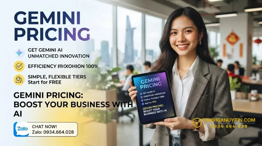 Gemini Pricing 2026: Bảng Giá Gemini Pro & API Mới Nhất