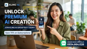 Mua Chung Kling AI Giá Rẻ | Tài Khoản Premium Uy Tín