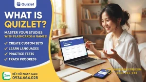 Quizlet Là Gì? Hướng Dẫn Sử Dụng & Có Nên Mua Quizlet Plus
