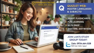 Quizlet Web là gì? Hướng dẫn sử dụng & mua Quizlet Plus uy tín