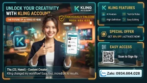 Tài khoản Kling chính hãng giá tốt | KLING AI tốc độ cao