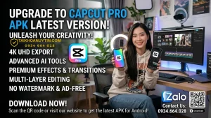 CapCut Pro APK mới nhất | Có nên tải hay mua bản quyền?