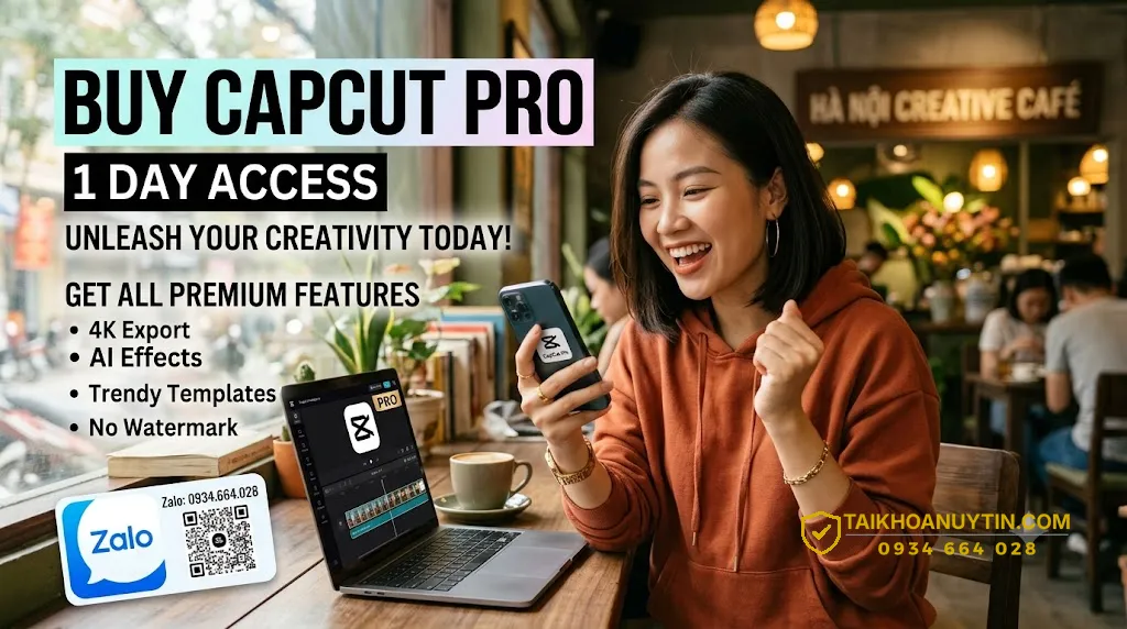 Mua CapCut Pro 1 ngày giá chỉ 8K - Full Premium chính hãng
