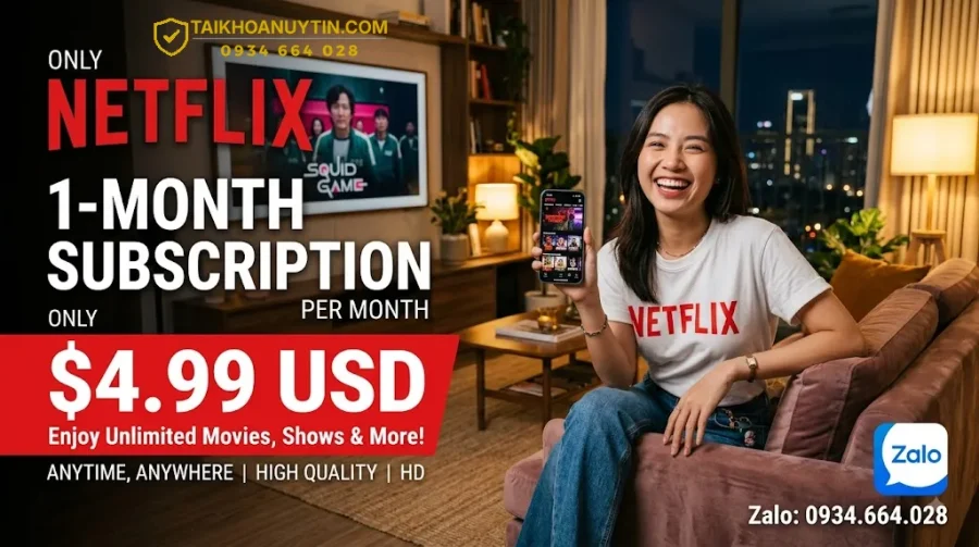 Netflix 1 tháng bao nhiêu tiền? Cập nhật giá Netflix