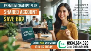 Mua Tài Khoản ChatGPT Plus Dùng Chung Giá Rẻ, Uy Tín